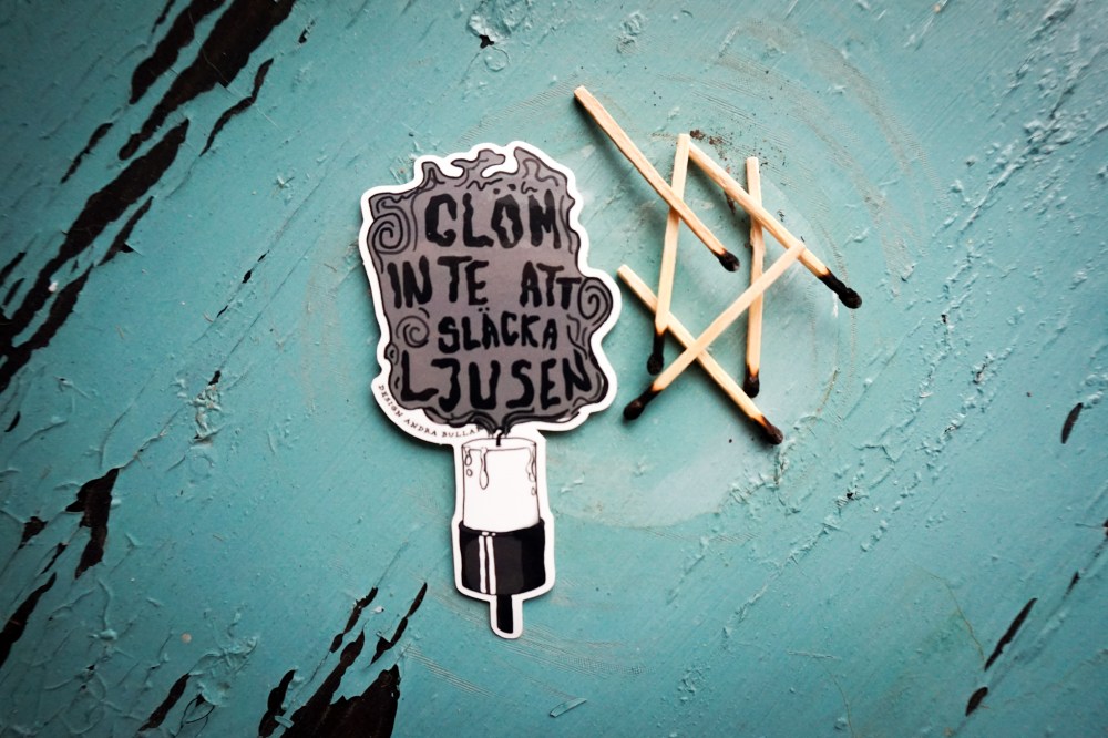 Glöm inte att släcka ljusen